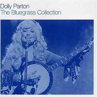 Dolly Parton - The Bluegrass Collection